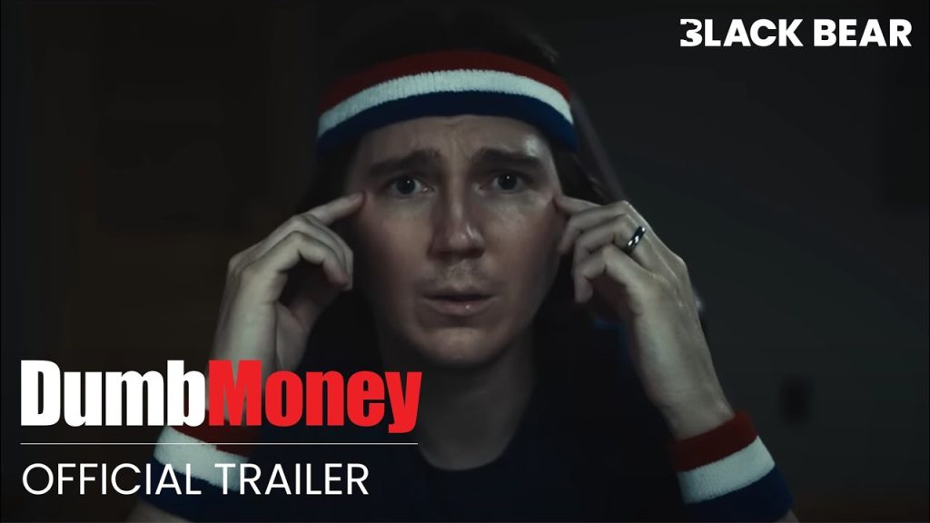 DUMB MONEY | Official Trailer