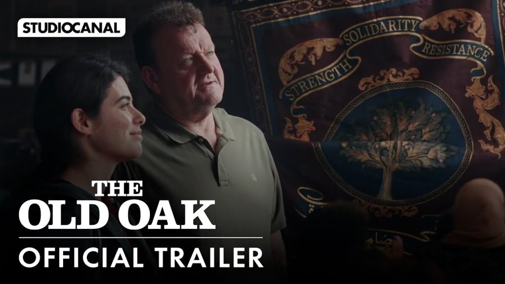 THE OLD OAK – Official Trailer – Directed by Ken Loach