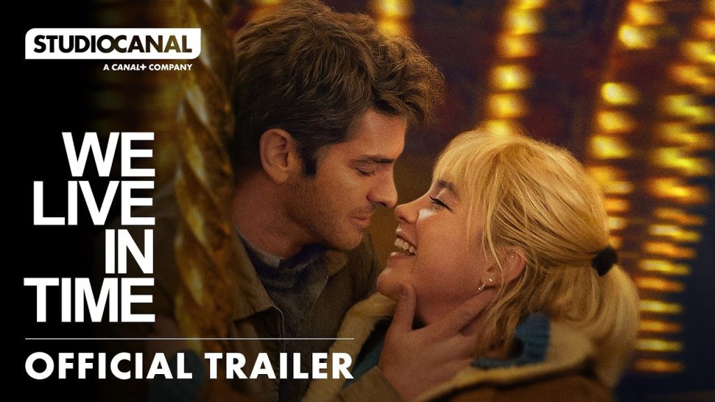WE LIVE IN TIME – Official Trailer [4K] – Starring Andrew Garfield and Florence Pugh