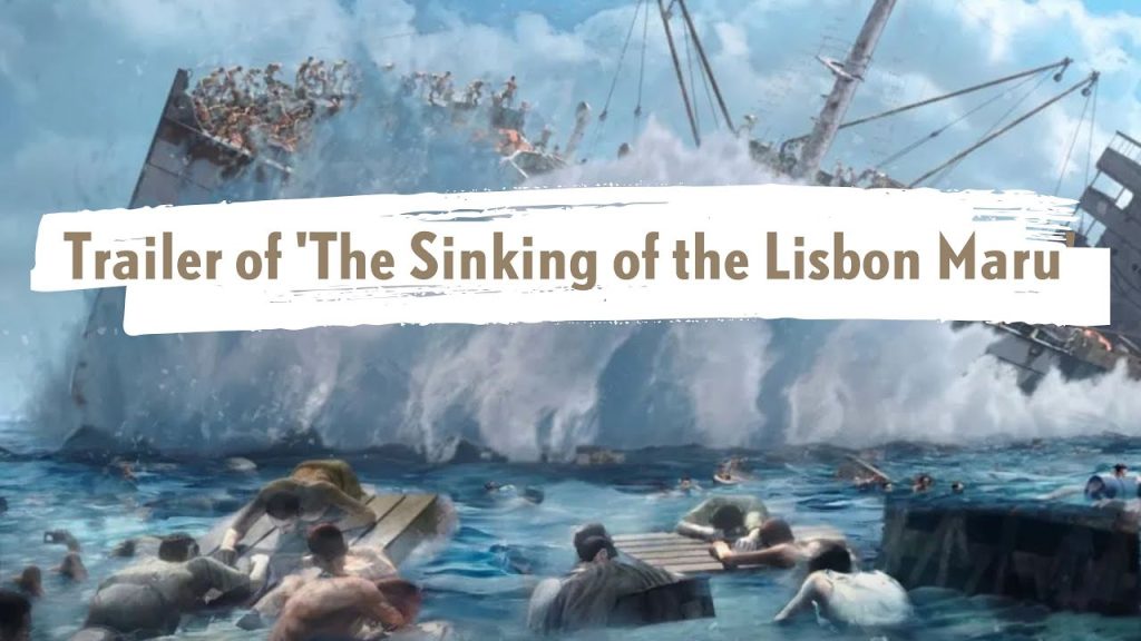 Trailer of ‘The Sinking of the Lisbon Maru’