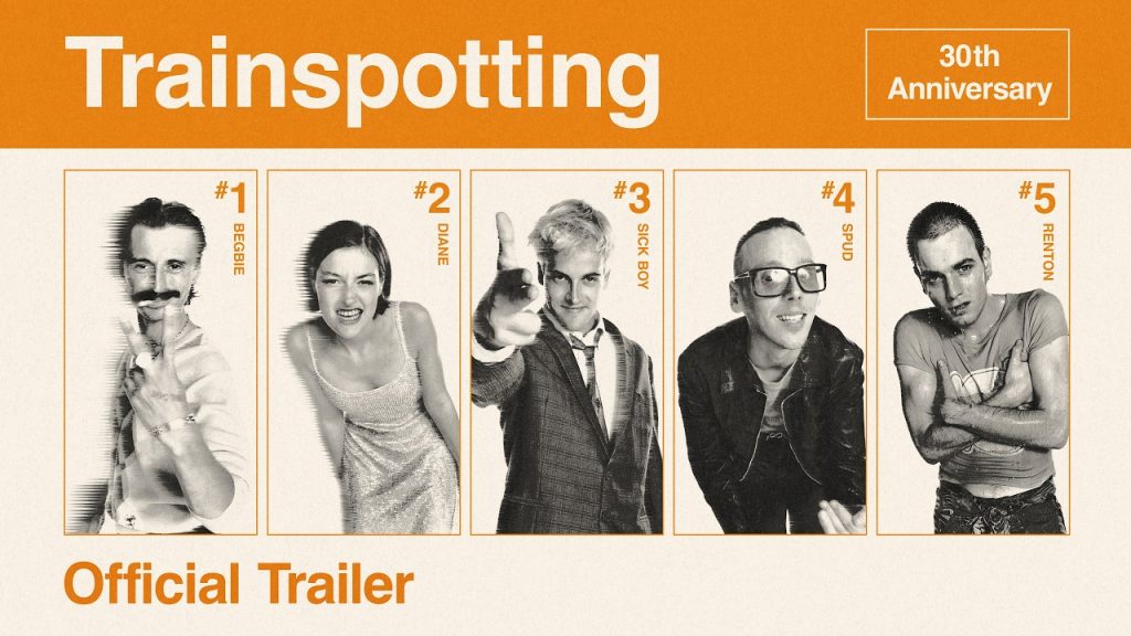 Trainspotting: 30th Anniversary | Official 4K Trailer | Park Circus