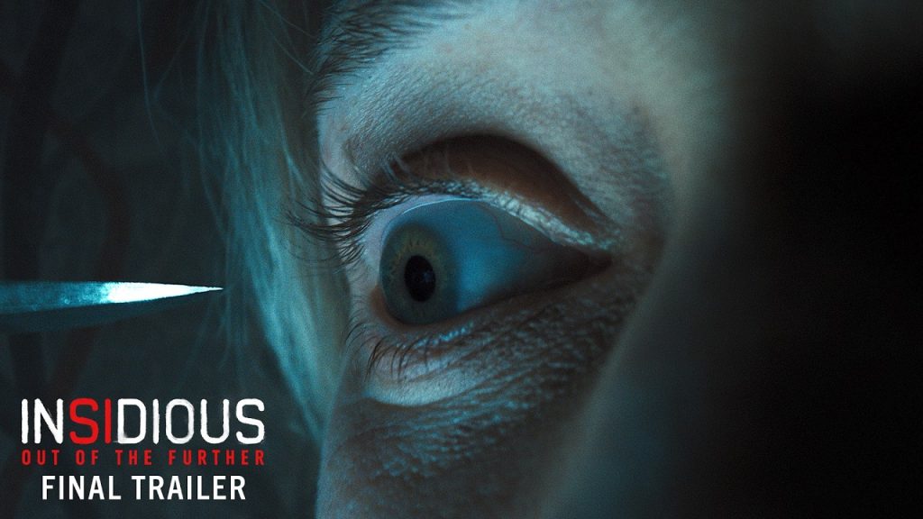 Insidious: Out Of The Further – Final Trailer – Only In Cinemas August 21