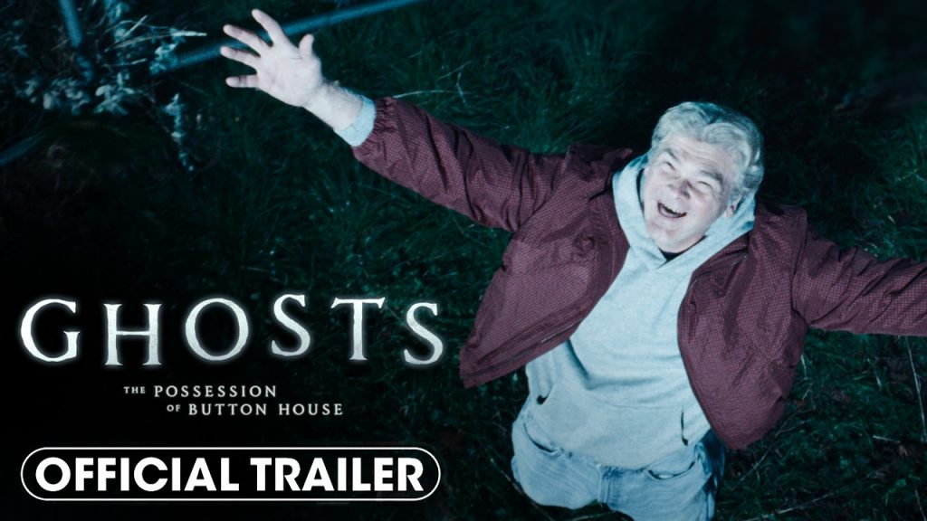 Ghosts: The Possession of Button House – Official Trailer