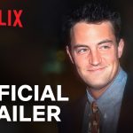The One About Matthew Perry | Official Trailer | Netflix